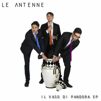 Copertina dell'album Il Vaso di Pandora EP, di LE ANTENNE