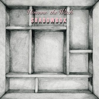 Copertina dell'album Shadowbox, di Vivienne the Witch