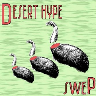 Copertina dell'album SweP, di Desert Hype