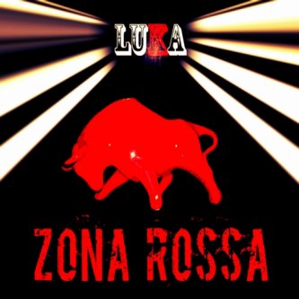 Copertina dell'album Zona Rossa, di Luka Official