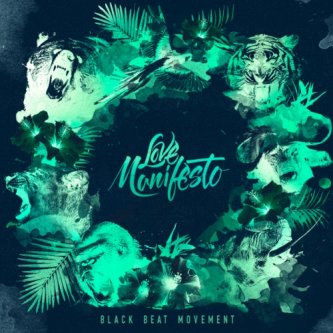 Copertina dell'album LOVE MANIFESTO, di Black Beat Movement