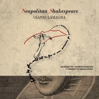 Copertina dell'album Neapolitan Shakespeare, di Gianni Lamagna