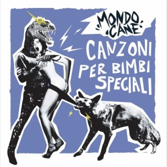 Copertina dell'album Canzoni Per Bimbi Speciali, di Mondo Cane
