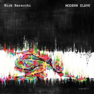 Copertina dell'album Nick Baracchi - MODERN SLAVE, di Nick Baracchi