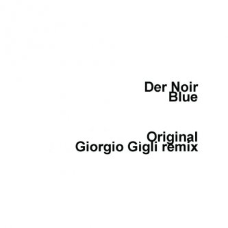 Copertina dell'album Blue EP, di Der Noir