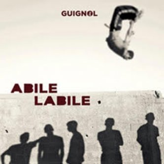 Copertina dell'album Abile Labile, di Guignol