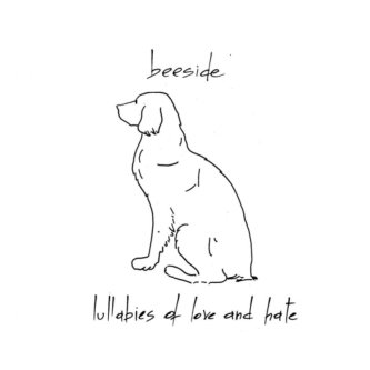 Copertina dell'album lullabies of love and hate, di beeside