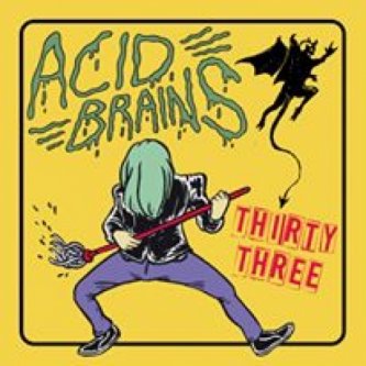 Copertina dell'album Thirty three, di Acid Brains