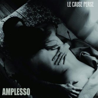 Copertina dell'album Amplesso, di Le Cause Perse