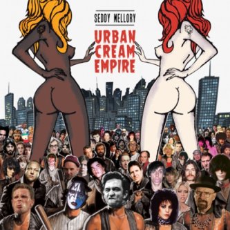 Copertina dell'album URBAN CREAM EMPIRE, di Seddy Mellory