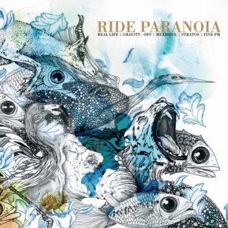 Copertina dell'album Ride Paranoia, di Ride Paranoia