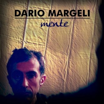 Copertina dell'album Mente, di Dario Margeli