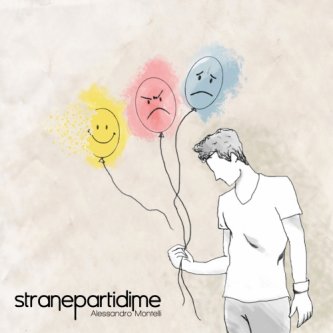 Copertina dell'album Strane Parti Di Me - Single, di Alessandro Montelli