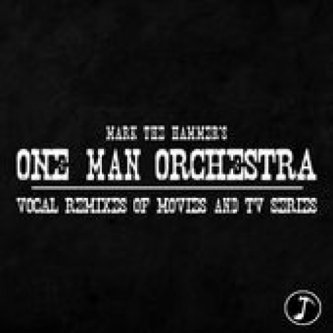 One Man Orchestra - Vol. 1