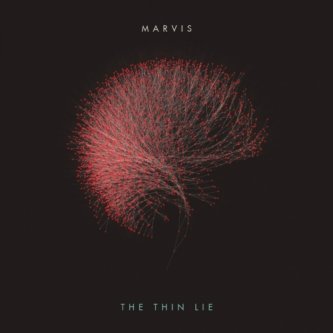 Copertina dell'album The Thin Lie, di Marvis