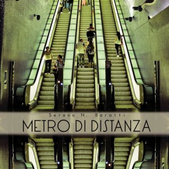 Copertina dell'album METRO DI DISTANZA, di SERENA N. BARATTI Metro di Distanza tour
