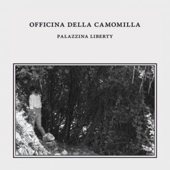 Copertina dell'album Palazzina Liberty, di L'Officina Della Camomilla