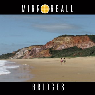 Copertina dell'album Bridges EP, di Mirrorball