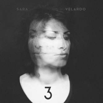 Copertina dell'album 3, di Sara Velardo