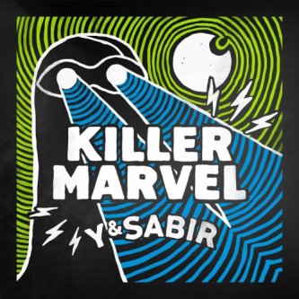 Copertina dell'album Killer Marvel, di Sabir