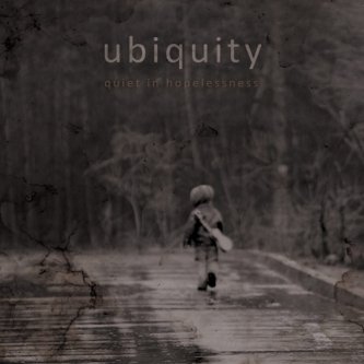 Copertina dell'album Quiet In Hopelessness, di Ubiquity