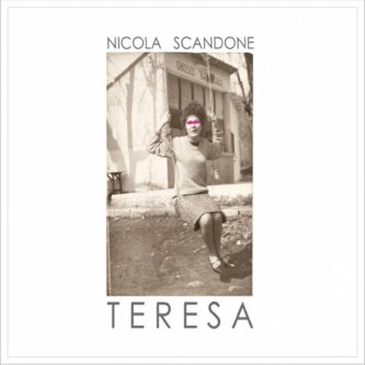 Copertina dell'album TERESA, di SCANDONE