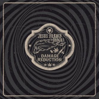 Copertina dell'album DAMAGE REDUCTION, di Jesus Franco & The Drogas