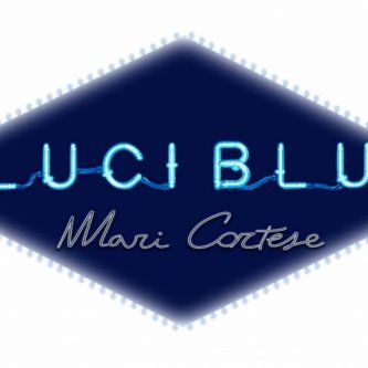 Copertina dell'album Luci Blu, di Mari Cortese