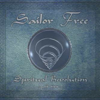 Copertina dell'album Spiritual Revolution part 2, di Sailor Free