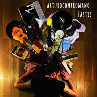 Copertina dell'album Pastis, di Arturocontromano