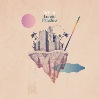 Copertina dell'album Loreto Paradiso, di Selton