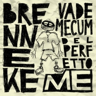 Copertina dell'album Vademecum Del Perfetto Me, di Brenneke