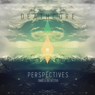 Copertina dell'album DeathcoreTDP - Perspectives (Onirica Orchestra), di Danger Beatz Nation