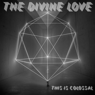 Copertina dell'album This Is Colossal, di The Divine Love