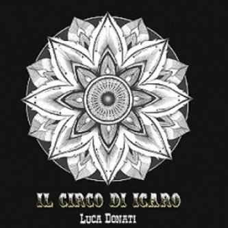 Copertina dell'album Il circo di Icaro, di Luca Donati