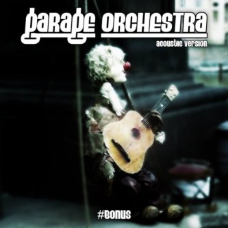 Copertina dell'album #Bonus, di Garage Orchestra