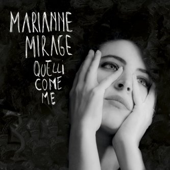 Copertina dell'album Quelli Come Me, di Marianne Mirage