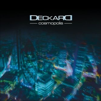 Copertina dell'album Cosmopolis, di Deckard
