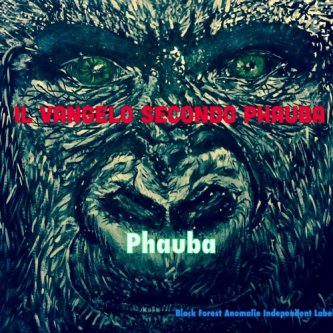 Copertina dell'album Il vangelo secondo Phauba, di Phauba