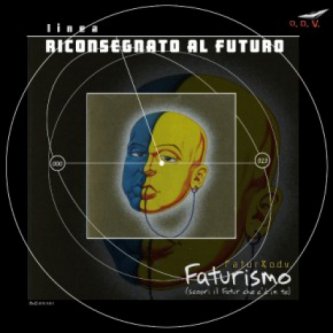 Copertina dell'album Faturismo (Linea riconsegnato al futuro), di Fatur & O.D.V.