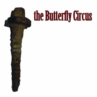 Copertina dell'album the butterfly circus, di The butterfly circus