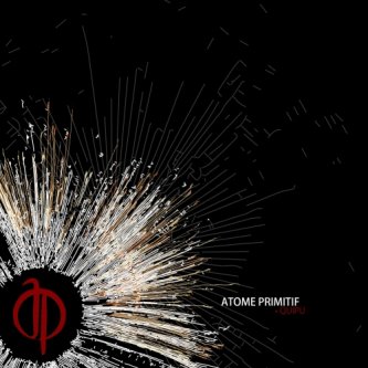 Copertina dell'album Quipu, di Atome Primitif
