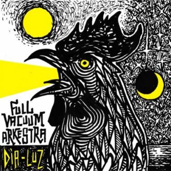 Copertina dell'album Dìa-Luz, di Full Vacuum