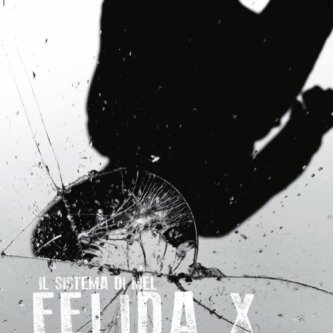 Copertina dell'album Felida X, di Il sistema di Mel