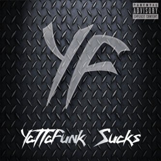 Copertina dell'album Yattafunk Sucks, di Yattafunk