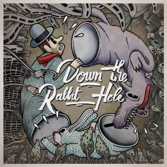 Copertina dell'album Down The Rabbit Hole, di Do Your Thang