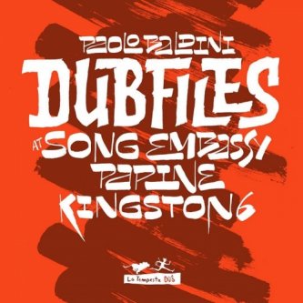 Copertina dell'album Dubfiles at song Embassy, Papine, Kingstone 6, di Paolo Baldini DubFiles