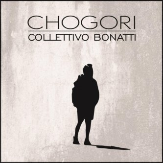 Copertina dell'album ChogoRi, di Collettivo Bonatti