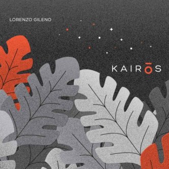 Copertina dell'album Kairòs, di Lorenzo Gileno