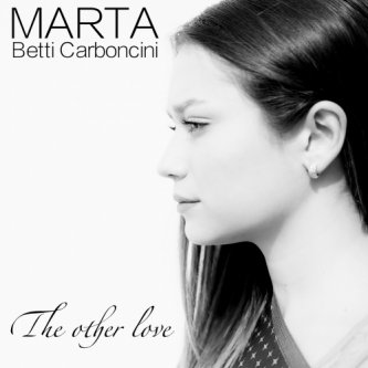 Copertina dell'album "The other love", di Marta Betti Carboncini